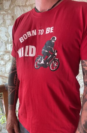 T-Shirt Born to be wild